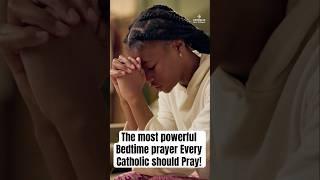 The Powerful Prayer Every Catholic Should Say Before Bed