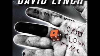 David Lynch - These Are My Friends
