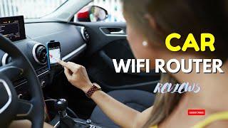 Top 7 Best Car WiFi Routers Reviews [ in 2024 ]