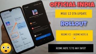 OFFICIAL MIUI 12.0.2.0 India OTA Update RollOut | MIUI 12 Update Info | Redmi Note 7/7S/8/Y2 