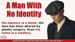 Improve English | Learn English through story The Man With no Identity | EnOn Learn English Online