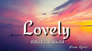 Lovely - Billie Eilish, Khalid (Lyrics)