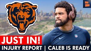 JUST IN: Chicago Bears Injury Report + Caleb Williams Ready For NFL Week 1 vs. Titans