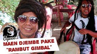 Gokil.. Yanto Marapu maen Djembe pake rambut gimbalnya sendiri | UYEEE CHANNEL