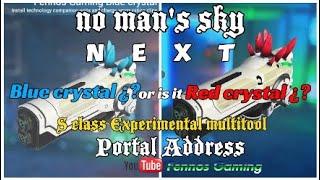 No Man's Sky N E X T | S class Experimental multitool portal address | Blue crystal ¿?