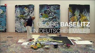 Georg Baselitz - Ein deutscher Maler