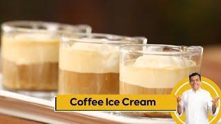 Coffee Ice Cream | कॉफ़ी आइसक्रीम | Ice Cream at Home | Sanjeev Kapoor Khazana