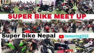 SuperBike Meet up//SuperBike Nepal #superbike @umeshgurung1995