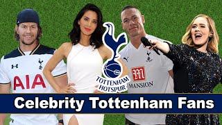 Famous Tottenham Hotspurs Celebrity Fans - Spurs 2021