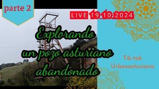 Explorando un pozo minero abandonado. Directo 2° parte