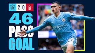 46 Passes! The perfect team goal? | Foden's strike v Nottingham Forest