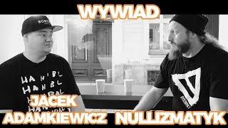 WYWIAD: Jacek Adamkiewicz x Nullizmatyk / Nullizmatyka