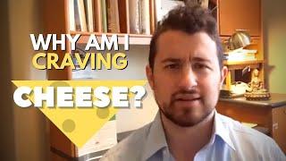 Why Am I Craving Cheese?