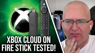 MS: "You Don't Need Xbox To Play Xbox"... Amazon Fire Stick 4K Max Tested!