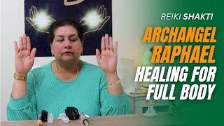 Archangel Raphael Healing For Full Body