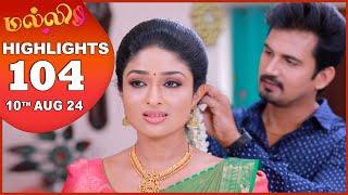 Malli Serial | EP 104 Highlights | 10th Aug 2024 | Nikitha | Vijay | Saregama TV Shows Tamil