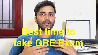 Best time to take GRE Exam | MS in US