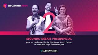 Segundo Debate Presidencial I El Economista