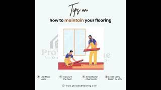 ️ Preserve the beauty of your floors with these expert maintenance tips!