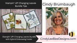 Stampin' UP! Changing Leaves Bundle Tips