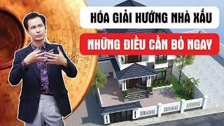 Hóa giải hướng nhà xấu, Những điều cần bỏ ngay