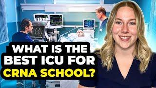 What ICU should YOU choose for CRNA School? Choosing an ICU for nursing students