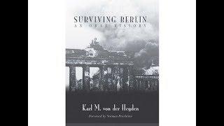 Surviving Berlin: An Oral History