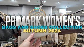 Primark Women's Bags and Shoes Collection - Autumn 2024 [4K]