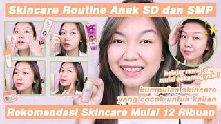 Skincare Routine Anak SD & SMP Mulai dari 12 Ribuan || Desty Yufenti