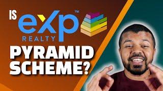 Exposed: Is EXP Realty a Pyramid Scheme? The Truth Revealed