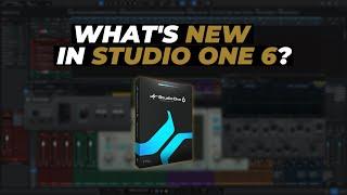 What's New in Studio One 6? | New Feature Showcase