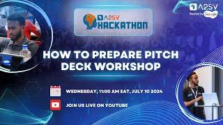 A2SV G5 Internal Hackathon: How to Prepare Pitch Deck Workshop