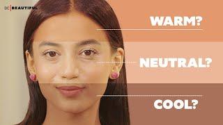 Are You Warm, Cool or Neutral Toned?️ | Know Your Skin Undertone for Flawless Makeup | Be Beautiful