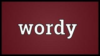 Wordy Meaning