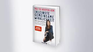 Mai Thi Nguyen-Kim: »Die kleinste gemeinsame Wirklichkeit«