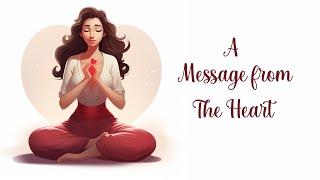 Morning Meditation: A Message from Your Heart