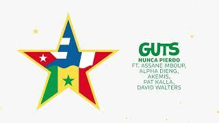 GUTS - Nunca Pierdo Feat. Assane Mboup, Alpha Dieng, Akemis, Pat Kalla, David Walters Official Audio