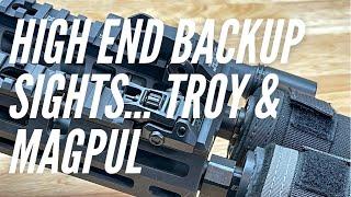 High End Backup Sights...Troy & Magpul