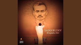 Sadgurudev Krupalu Dev Yugpurush (Theme)