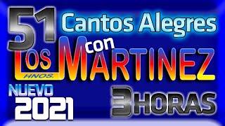 Los Hermanos Martinez de El Salvador - NUEVO 51 Cantos Alegres - 3 Horas sin Parar 2021