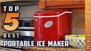 Top 5 Best Portable Ice Makers Review in 2023 | For Home Use