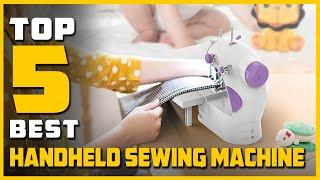 Top 5 Best Handheld Sewing Machines Reviews 2023 [RANKED]
