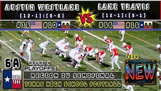 #10 Austin Westlake vs #16 Lake Travis Football | [Regional Final]