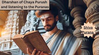 Chaoter 2.47 | Dharshan of Chaya Purush and listening to the Puranas (English)