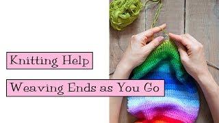 Knitting Help - Weaving Ends as You Go