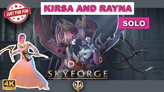 Skyforge : Kirsa And Rayna Solo | 2024