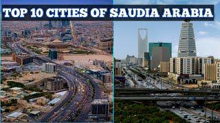 Top 10 cities of Saudi Arabia ll Biggest Cities In Saudi Arabia By Population ll