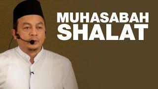 Ust. Bachtiar Nasir | MUHASABAH SHALAT