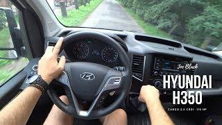 Hyundai H350 Cargo 2.5 CRDi  170 HP 4K | POV Test Drive #085 Joe Black