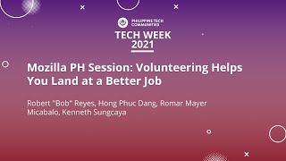 Mozilla PH Session: Volunteering Helps You Land at a Better Job | PH Tech Week 2021